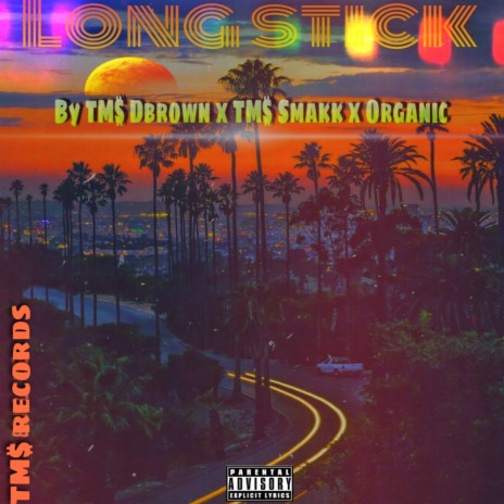Long Stick ft. Smakk & Organiiic