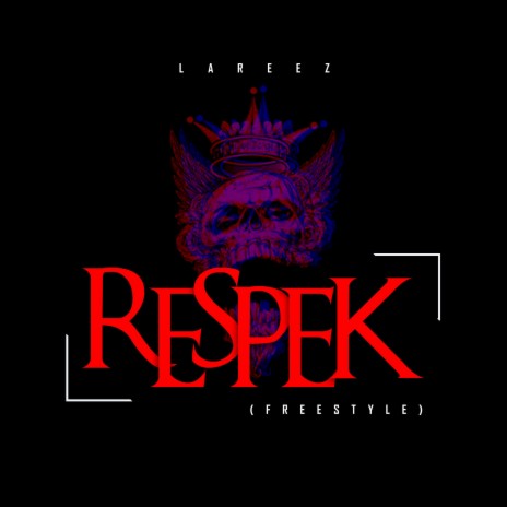 Respek (freestyle) | Boomplay Music