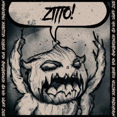 ZITTO ft. Uukiyo., NYR K1D, Reprobate Mind, NOVA & SKI4FER | Boomplay Music