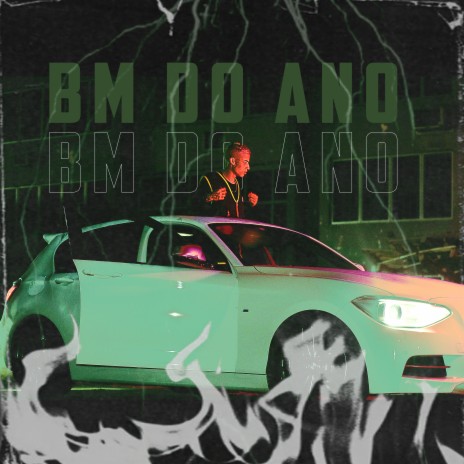 Bm do Ano ft. pig | Boomplay Music