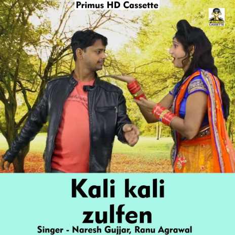 Kali kali zulfen (Hindi Song) ft. Ranu Agrawal | Boomplay Music