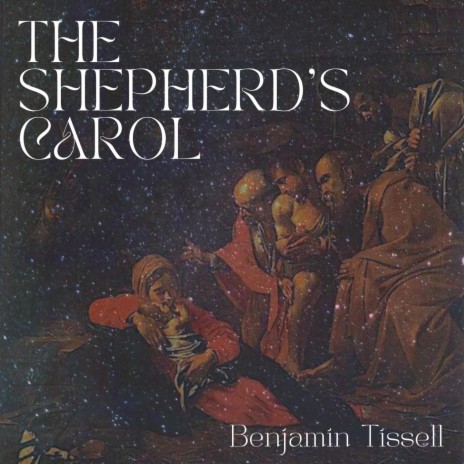 The Shepherd’s Carol | Boomplay Music