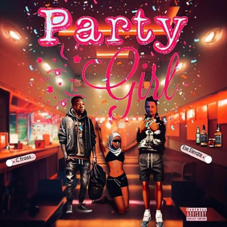 Party Girl ft. Ese Elevate | Boomplay Music