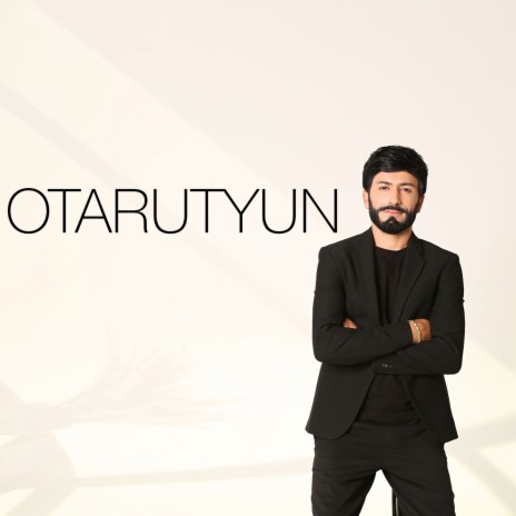 Otarutyun | Boomplay Music