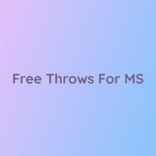 Free Throws For MS