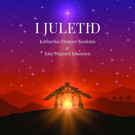 I Juletid ft. Kim Wigaard Johansen