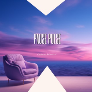 Pause Pulse