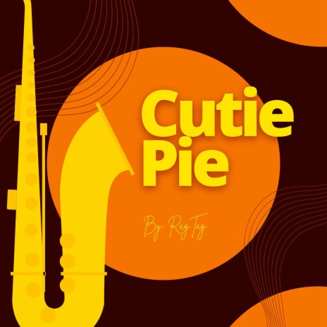 Cutie Pie | Boomplay Music