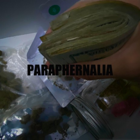Paraphernalia | Boomplay Music