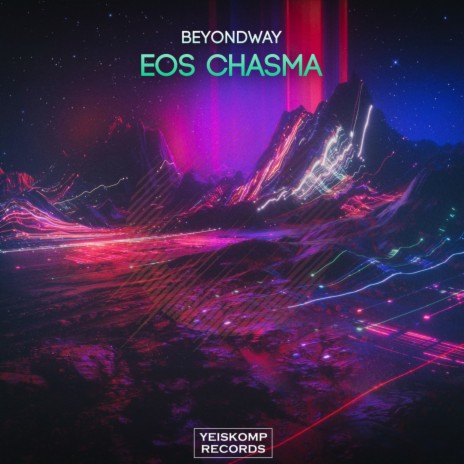 Eos Chasma (Original Mix) | Boomplay Music