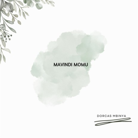 MAVINDI MOMU | Boomplay Music