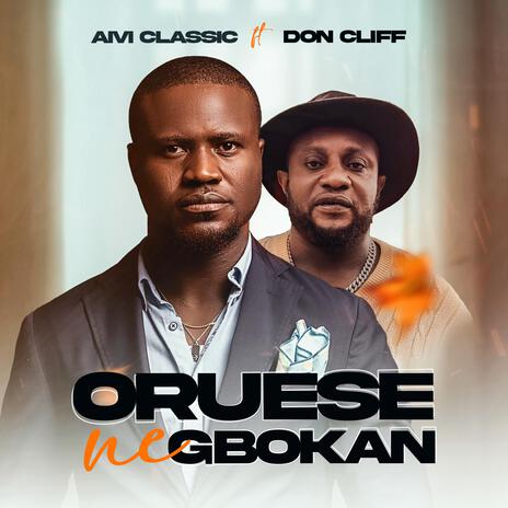 ORUESE NE GBOKAN ft. Don Cliff | Boomplay Music