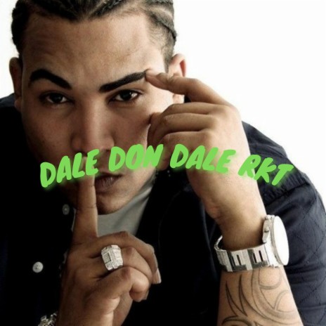 Dale Don Dale Rkt | Boomplay Music