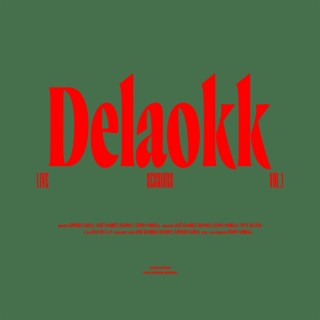 DeLaOkk (Live Sessions Vol.1) (Live Session)