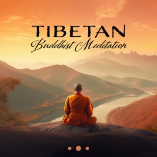 Tibetan Buddhist Meditation: Spiritual Awakening, Stress Relief & Balance