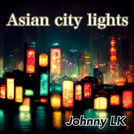 Asian city lights