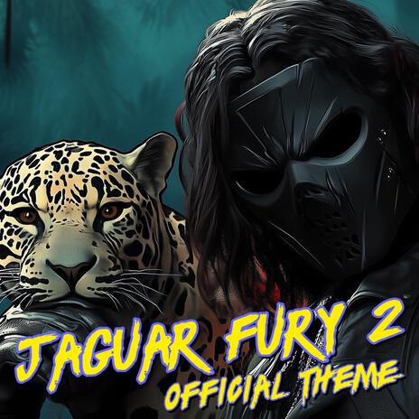 Jaguar Fury 2 Theme | Boomplay Music