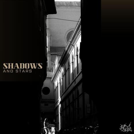 Shadows And Stars | Boomplay Music