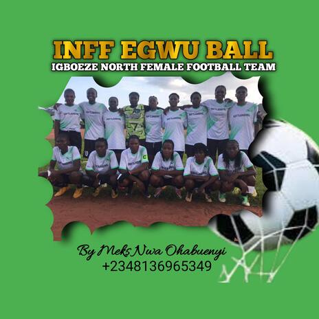 Igboeze North female football egwu ball | Boomplay Music