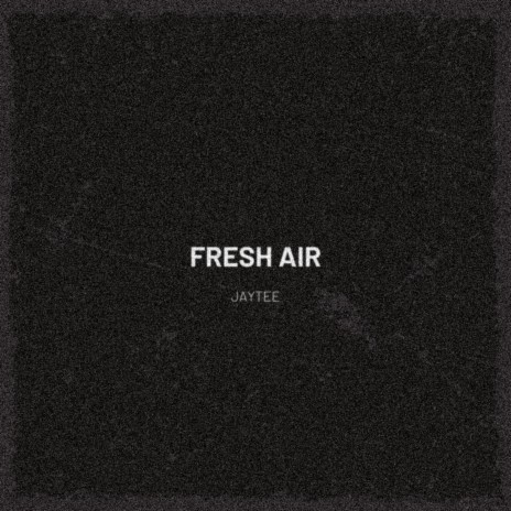 Fresh Air | Boomplay Music