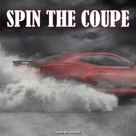 Spin The Coupe (Instrumental)