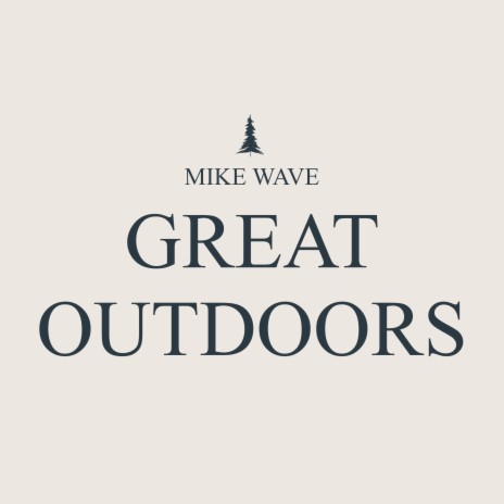 Great Outdoors | Boomplay Music