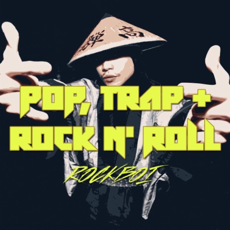 Pop, Trap, Rock and Roll | Boomplay Music