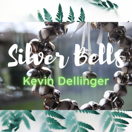 Silver Bells | Boomplay Music