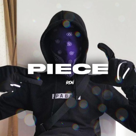 Piece ft. Ron | Boomplay Music