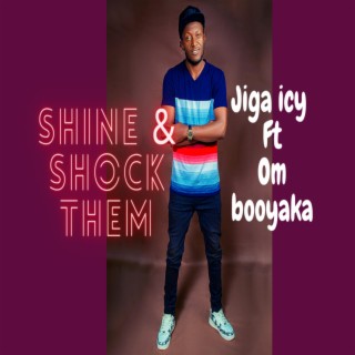 Shine & shock them (Club version)