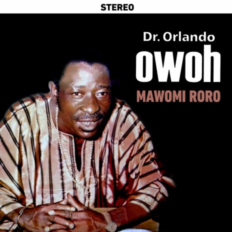 Mawomi Roro, Side 2 ft. Dr. Orlando Owoh | Boomplay Music