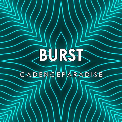 Burst | Boomplay Music