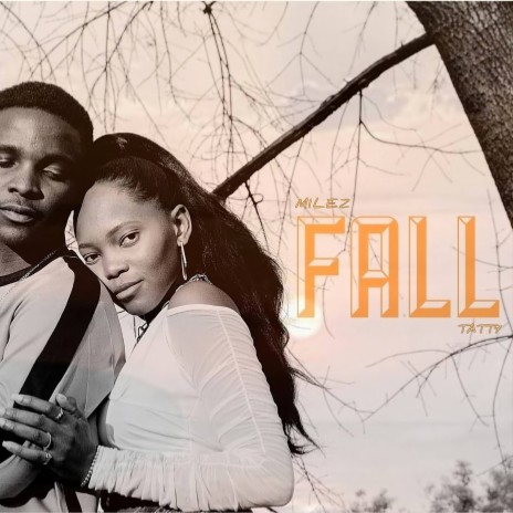 Fall ft. Tatty | Boomplay Music