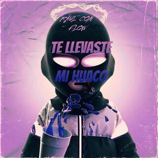 Te Llevaste Mi Huaco