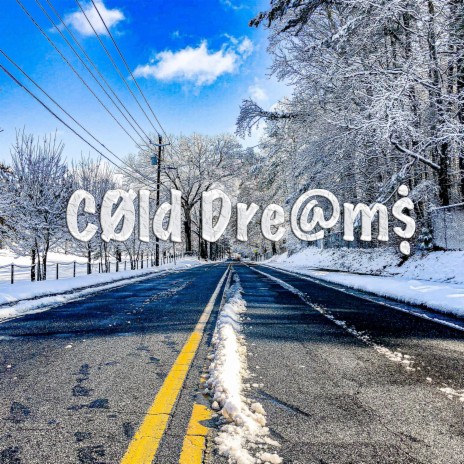 Cold Dreams | Boomplay Music