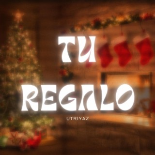 TU REGALO