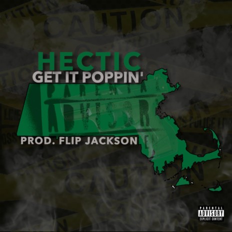 Get It Poppin' ft. Hectic