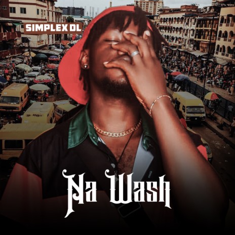 NA WASH | Boomplay Music