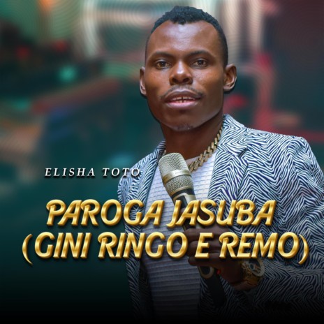 Paroga Jasuba (Gini Ringo E Remo) (Original Version) | Boomplay Music