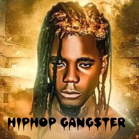 Hiphop gangster | Boomplay Music