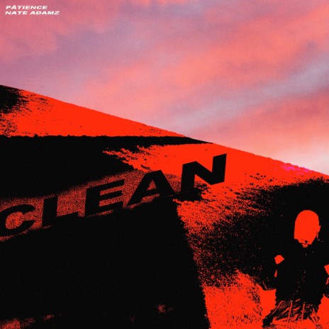 Clean ft. Nate Adamz | Boomplay Music