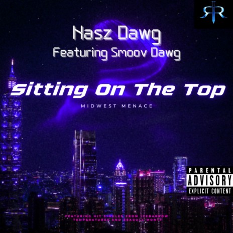 Sitting On The Top ft. Smoov Dawg | Boomplay Music