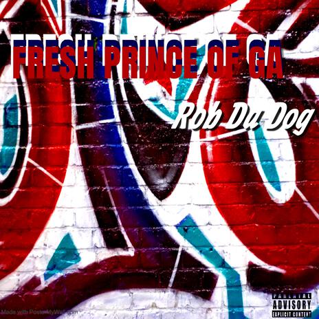 Fresh Prince Of GA | Boomplay Music