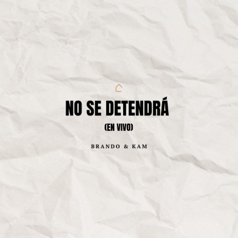 No Se Detendrá (En Vivo) | Boomplay Music