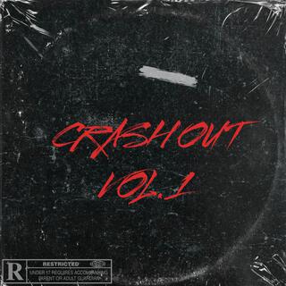 CRASH OUT, Vol. 1