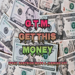 GTM Get This Money