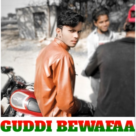 guddi bewafaa ft. Mohin Bhimsiya | Boomplay Music