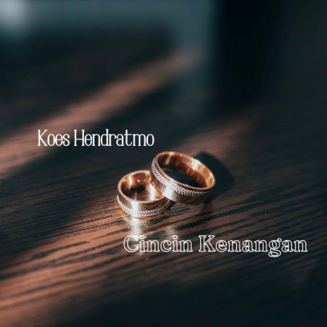 Cincin Kenangan | Boomplay Music