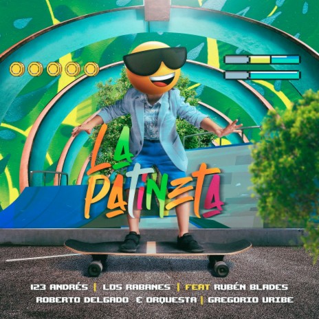 La Patineta ft. Los Rabanes, Roberto Delgado & Orquesta, Gregorio Uribe & Rubén Blades | Boomplay Music