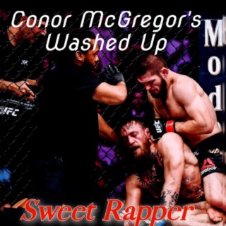 CONOR MCGREGOR'S Washed Up